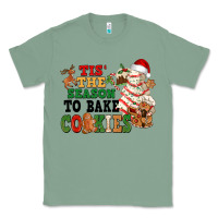 Sage Tis' the season to bake cookies Classic Tee - NancyCooperArtShop