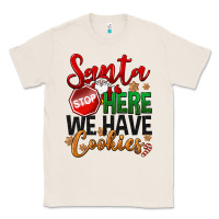 Natural Santa here we have cookies Classic Tee - NancyCooperArtShop