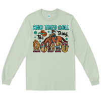 Matcha and they call the thing rodeo Long Sleeve Tee - Artiststas