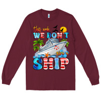 Burgundy this week we don't give a ship Long Sleeve Tee - Artiststas