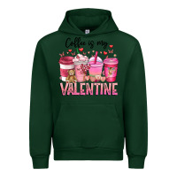 Forest Green Coffee Is MY Valentine Urban Hoodie - CowhideDigitalArt