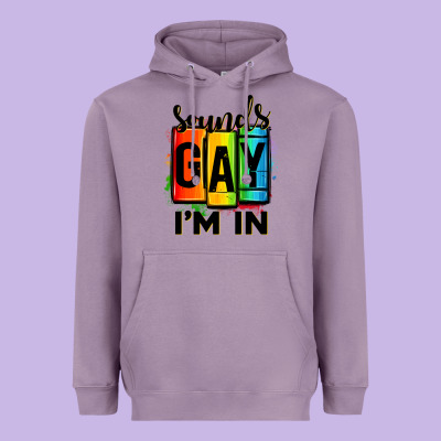 Sounds Gay I'm In Heavyweight Hoodie Designed By Oliviacreatesart