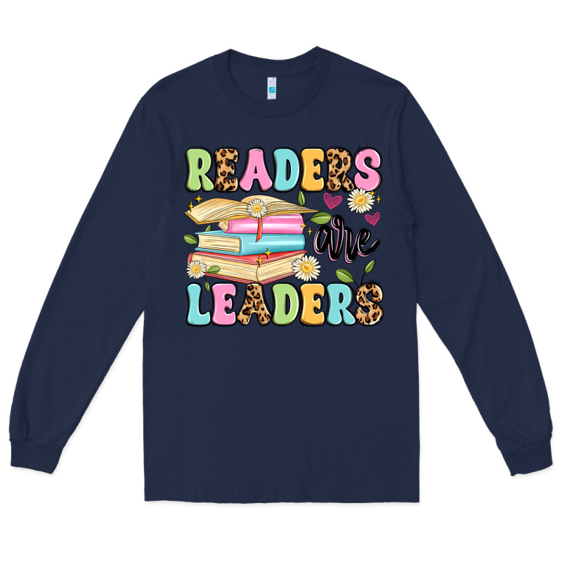 Readers Are Leaders Long Sleeve Tee by Artiststas | Teevron