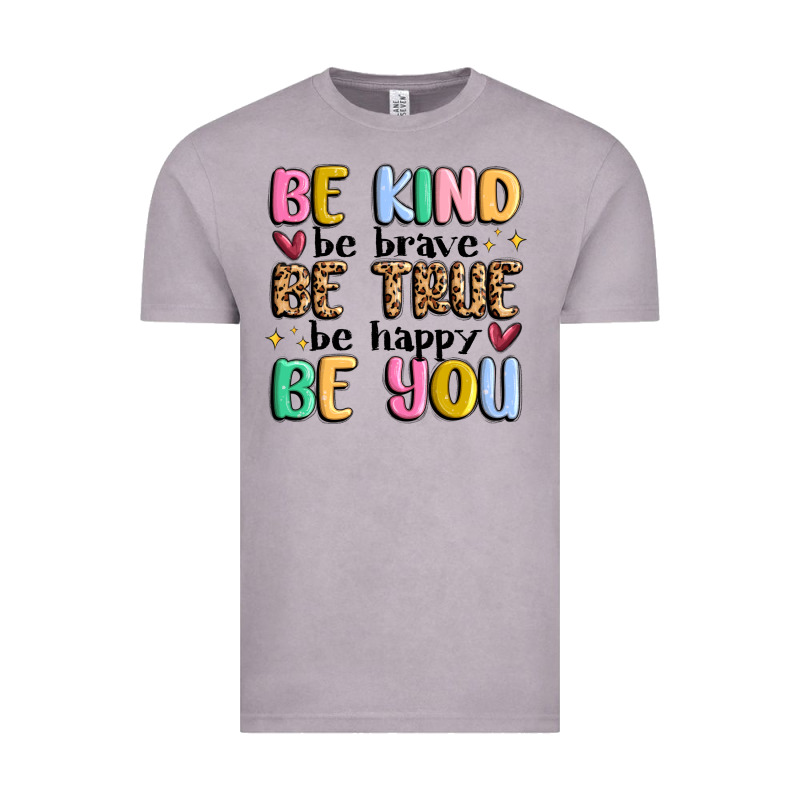 Be Kind Be Brave Be True Be Happy Be You Vintage Tee by MaliasSmallBusiness | Teevron
