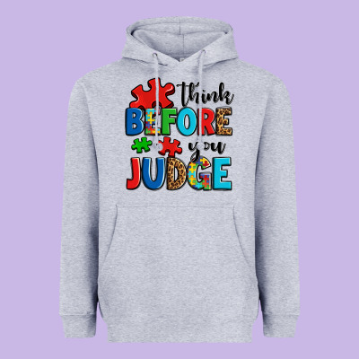 Think Before You Judge Heavyweight Hoodie Designed By Oliviacreatesart