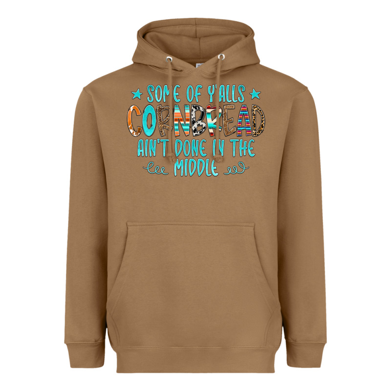 Some Of Y'alls Cornbread Ain't Done In The Middle Heavyweight Hoodie by CowCowDesign | Teevron