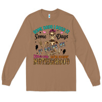 Some Days I Rock It Some Days It Rocks Me Either W Long Sleeve Tee | Teevron