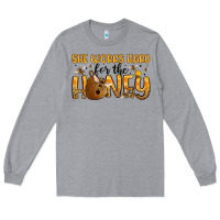 Heather Grey she works hard for the honey Long Sleeve Tee - Artiststas