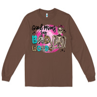 Chestnut good moms say bad words Long Sleeve Tee - Artiststas