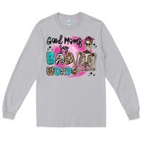 Moon Dust good moms say bad words Long Sleeve Tee - Artiststas