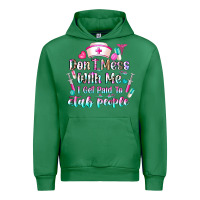 Emerald Don't Mess With Me I Get Paid To Stab People Urban Hoodie - CowhideDigitalArt