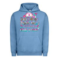 Pigment Pebble Blue Don't Mess With Me I Get Paid To Stab People Urban Hoodie - CowhideDigitalArt