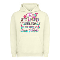 Pigment Pistachio Don't Mess With Me I Get Paid To Stab People Urban Hoodie - CowhideDigitalArt