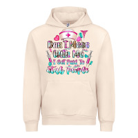 Sandshell Don't Mess With Me I Get Paid To Stab People Urban Hoodie - CowhideDigitalArt