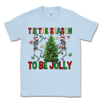 Dusty Blue Tis' the season to be Jolly Classic Tee - NancyCooperArtShop