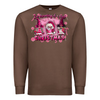 Chestnut i'm dreaming of a pink christmas Premium Sweatshirt - FaDigitalArtStudio