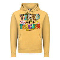 Vintage Mustard tired as a teacher Vintage Hoodie - NancyCooperArtShop