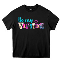Black be my valentine Heavy Core Tee - AdoDesignShop