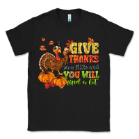 Black give thanks for a little and you will find a lot Classic Tee - MaliasSmallBusiness
