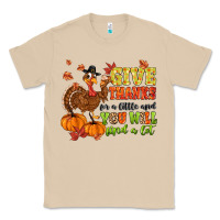 Mushroom give thanks for a little and you will find a lot Classic Tee - MaliasSmallBusiness