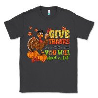 Smoke give thanks for a little and you will find a lot Classic Tee - MaliasSmallBusiness