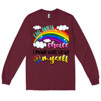 Burgundy the only choice i made was to be myself Long Sleeve Tee - Artiststas