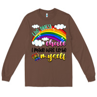 Chestnut the only choice i made was to be myself Long Sleeve Tee - Artiststas