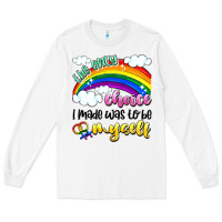 White the only choice i made was to be myself Long Sleeve Tee - Artiststas