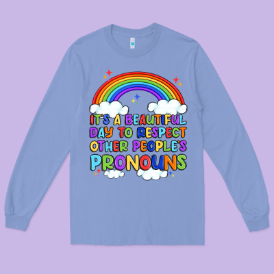 It's A Beautiful Day To Respect Other People's Pro Long Sleeve Tee Designed By Artiststas