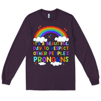 Plum it's a beautiful day to respect other people's pro Long Sleeve Tee - Artiststas