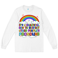 White it's a beautiful day to respect other people's pro Long Sleeve Tee - Artiststas