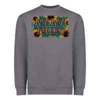 Storm Mama Tried Heavyweight Sweatshirt - Bettercallsaul
