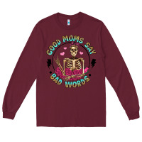 Burgundy good moms say bad words Long Sleeve Tee - Artiststas
