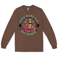 Chestnut good moms say bad words Long Sleeve Tee - Artiststas