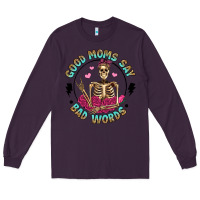 Plum good moms say bad words Long Sleeve Tee - Artiststas