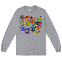 Heather Grey better out than in Long Sleeve Tee - Artiststas