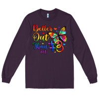 Plum better out than in Long Sleeve Tee - Artiststas