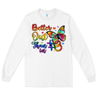 White better out than in Long Sleeve Tee - Artiststas