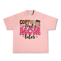 Salmon coffee first mom later Urban Heavy Tee - JahusDesignShop