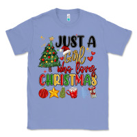 Colony Blue just a girl who loves christmas Classic Tee - MaliasSmallBusiness