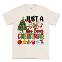 Natural just a girl who loves christmas Classic Tee - MaliasSmallBusiness