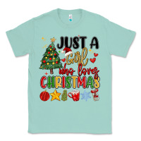 Seafoam just a girl who loves christmas Classic Tee - MaliasSmallBusiness