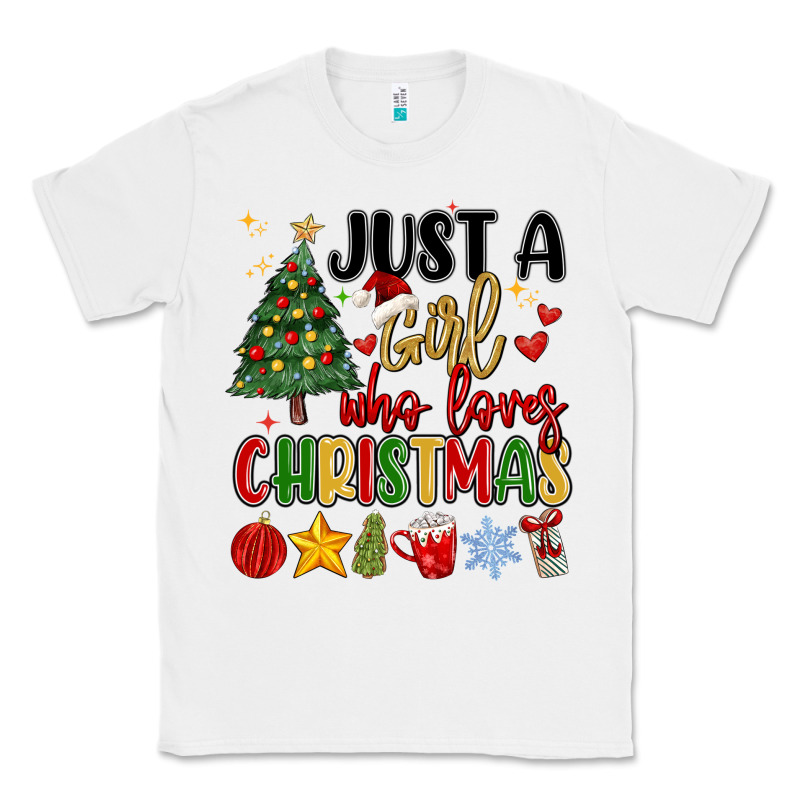 Just A Girl Who Loves Christmas Classic Tee by MaliasSmallBusiness | Teevron