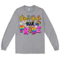 Heather Grey don't hide your pride Long Sleeve Tee - Artiststas