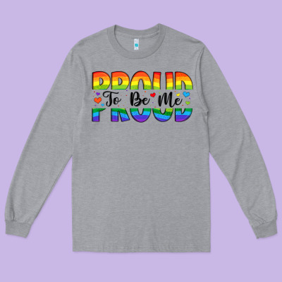 Proud To Be Me Long Sleeve Tee Designed By Artiststas