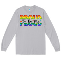 Moon Dust proud to be me Long Sleeve Tee - Artiststas