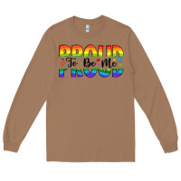 Toasted Coconut proud to be me Long Sleeve Tee - Artiststas