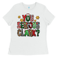 White you serious clark Christmas vacation Ladies Tee - Jasminsmagicworld