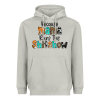 Moon Dust Because Mama Runs This Shitshow Heavyweight Hoodie - CowCowDesign