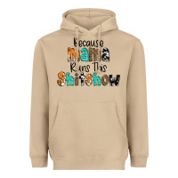 Mushroom Because Mama Runs This Shitshow Heavyweight Hoodie - CowCowDesign
